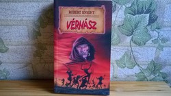 Robert Knight : Vérnász