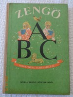 Móra Ferenc: Zengő ABC - szép, régi kiadás K. Lukáts Kató rajzaival (1974)