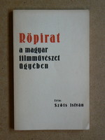 RÖPIRAT A MAGYAR FILMMŰVÉSZET ÜGYÉBEN, SZŐTS ISTVÁN 1989, KÖNYV JÓ ÁLLAPOTBAN