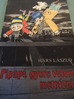 László Hárs: poppy, come take the metro with me!