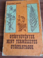 Csűrös László, Gyógynövények mint természetes hyógyanyagok, 1990