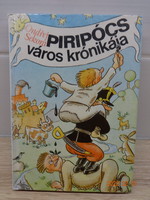 Ondrej Sekora: Piripócs város krónikája - régi mesekönyv (1981)