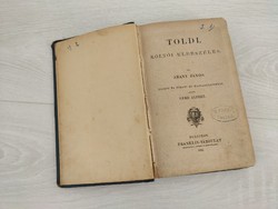 Régi könyv - Arany János: Toldi 1882 Franklin Társulat