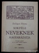 Szilágyi Ferenc, Sokféle neveknek magyarázatja