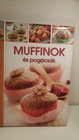 Muffinok és pogácsák, szakácskönyv