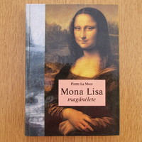 Mona Lisa magánélete (újszerű) - Pierre La Mure