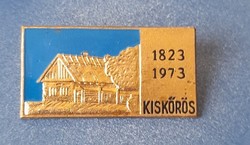 Badge of Kiskőrös 1823 - 1973 (birthplace of Petőfi)