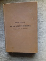 Károly Than: On the Recent Advances in Theoretical Chemistry (1904)