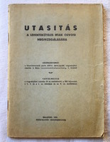 UTASITÁS A Leventeköteles Ifjak Orvosi Megvizsgálására  KÜLÖNLENYOMAT melléklettel 1941 Attila-ny.