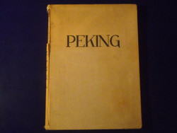 Heinz von Perckhammer:  PEKING, 1928.