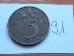 Netherlands 5 cent 1952 hal, bronze, queen juliana 91.