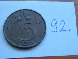 Netherlands 5 cent 1956 hal, bronze, queen juliana 92.