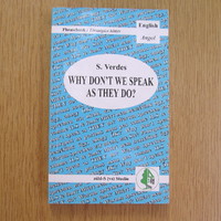 Why Don't We Speak as They Do? - angol társalgási nyelvkönyv