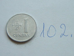 LITVÁNIA 1 CENTAS 1991 ALU.  102.