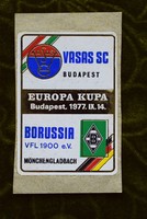 Retro matrica Vasas SC Budapest , Borussia VFL 1900e.V. Mönchengladbach Europa Kupa 1977 IX. 14.