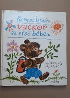Retro mesekönyv 1978 Kormos István Vackor az első bében című régi könyv