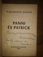 Madarassy Zsuzsa  Panni és Patrick   Aláírt példány. 1940