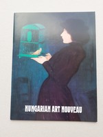Art of the Hungarian Art Nouveau - catalog