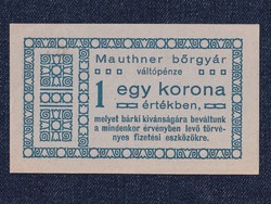 Mauthner bőrgyár váltópénz 1 Korona szükségpénz 1919 hajtatlan (id55539)