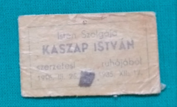 Antik ereklye tárgy 'Szövetdarabka Kaszap István szerzetesi ruhájából ", leírással