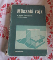 Bezzegh – Debitzky – Juhász: Műszaki rajz (Tankönyvkiadó, 1972; tankönyv)