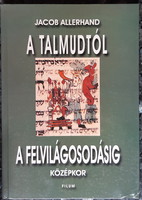 Jacob Allerhand: From the Talmud to the Enlightenment - Medieval Judaica