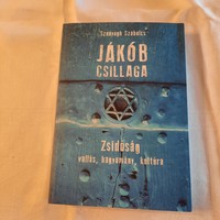 Szunyogh Szabolcs: Jákób csillaga /Zsidóság, vallás, hagyomány, kultúra/