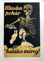 “Minden Pohár halálos méreg” Szovjet soviet kommunista tanácsköztársaság mozgalmi plakát offset 1959