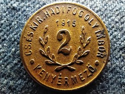 CS. és K. Hadifogoly-tábor Kenyérmező 2 fillér szükségpénz 1915 (id60773)