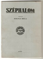Béla Zolnai: Széphalom repertoire / 1927-1944 /