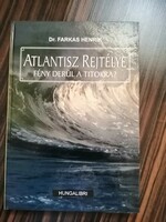 Atlantisz rejtélye - fény derül a titokra  -  Dr Farkas Henrik 950 Ft