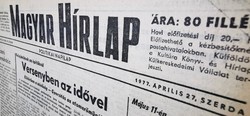 1977 június 19  /  Magyar Hírlap  /  Születésnapra!? EREDET ÚJSÁG! Ssz.:  22177