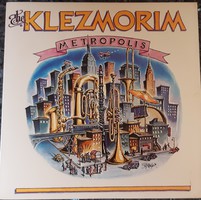 ZSIDÓ BAKELIT LEMEZ : THE KLEZMORIM    METROPOLIS   - KLEZMER -  LP  -   VINYL  -  JUDAIKA