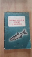 The organization and system of fish in Hungary - dr. Girl's George