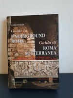 Rome underground, Róma, régészeti, művészettörténet könyv, angol-olasz