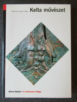 Lloyd Laing Jennifer Laing Kelta művészet művészettörténet történelem könyv