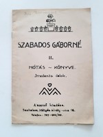 Régi kottafüzet 1941 Irredenta dalok kotta Szabados Gáborné II. Nótás könyve