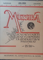 MUZSIKA   ZENEMŰVÉSZETI ZENETUDOMÁNYI ÉS ZENEKRITIKAI FOLYÓIRAT II. ÉVF. 1930