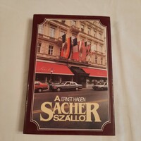 Ernst Hagen: A Sacher-szálló  (Ágyaidban hált Ausztria) Európa Könyvkiadó 1990