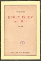 Patai Edit: Engem Is Hív A Föld Versek  1927