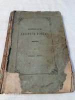 Antik könyv: Székely József: Liliputi Tóbiás, Pest, 1851.