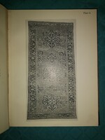 Keleti szőnyegekkel foglakozó szakkönyv, több erdélyi szőnyeggel, 23 képpel, 1934