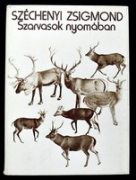 Zsigmond Széchenyi: on the trail of deer and other writings