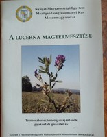 A lucerna magtermesztése, alkudható!