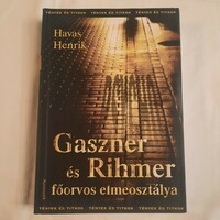 Havas Henrik: Gaszner és Rihmer főorvos elmeosztálya