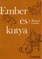 KONRAD LORENZ: EMBER ÉS KUTYA 232 oldal.