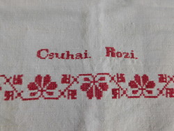 Antik hímzett parasztvászon törölköző Csuhai Rozi felirattal