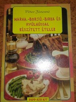 János Péter: dishes with beef, veal, mutton, rabbit, recommend!