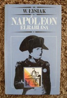 W. Lysiak, Napóleon elrablása