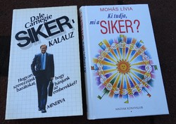 Dale Carnegie : Sikerkalauz / Mohás Lívia : Ki tudja, mi a SIKER?